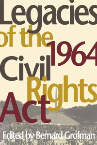 Legacies of the 1964 Civil Right Act