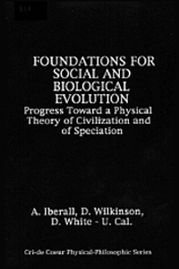 Foundations For Social and Biological Evolution