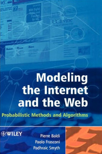 Modeling the Internet and the Web: Probabilistic Methods and Algorithms / Edition 1