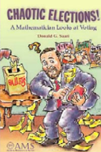 Chaotic Elections; A Mathematician Looks at Voting