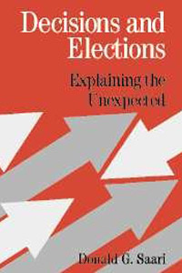 Decisions and Elections - Explaining the Unexpected
